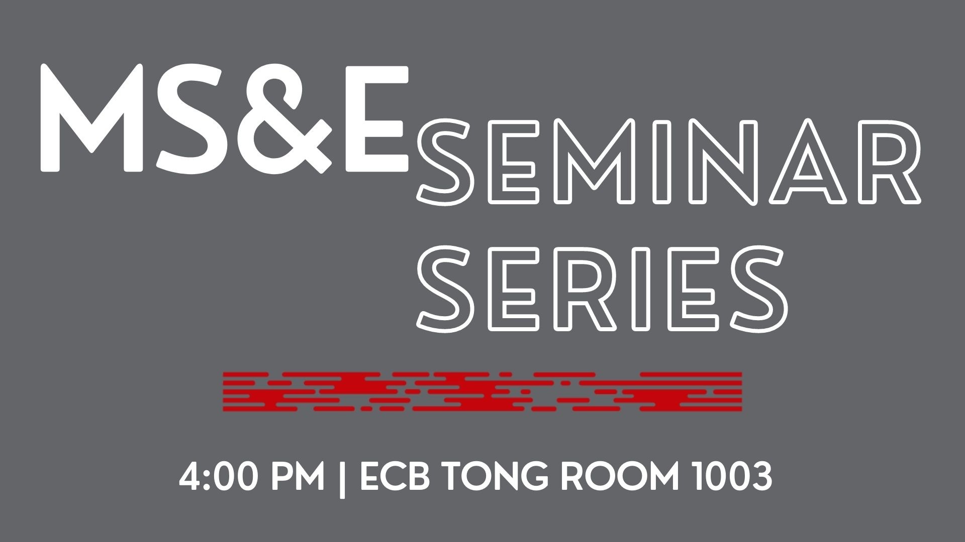 mse-seminar-series, 4p, ECB Tong Room 1003