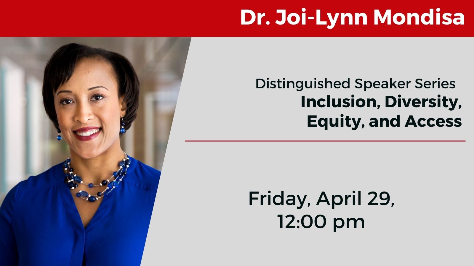 Photo of Dr. Joi-Lynn Mondisa. Distinguished speaker for our Inclusion, Diversity, Equity, and Access series. Friday April 29 12:00 pm