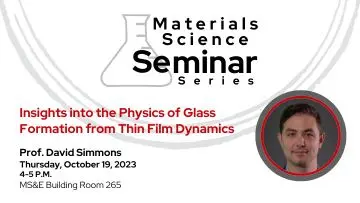 Materials Science Seminar Series - Prof. David Simmons