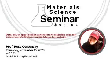 Materials Science Seminar Series - Speaker Prof. Rose Cersonsky