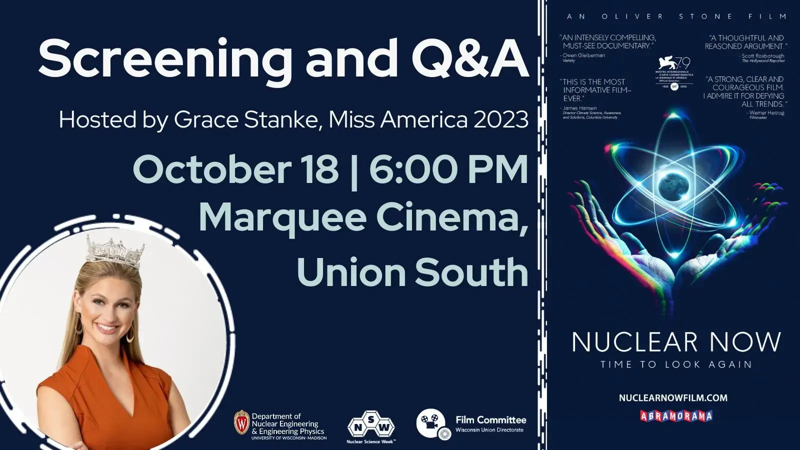 Grace Stanke, Miss America 2023; Nuclear Now poster; "Screening and Q&A; Hosted by Grace Stanke, Miss America 2023; October 18; 6:00 PM; Marquee Cinema, Union South"