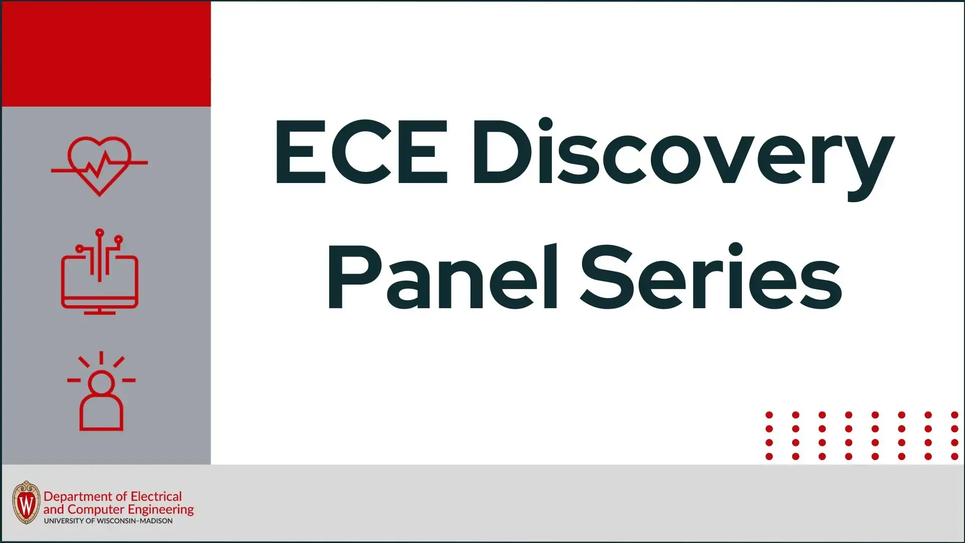 ECE Discovery Panel Series