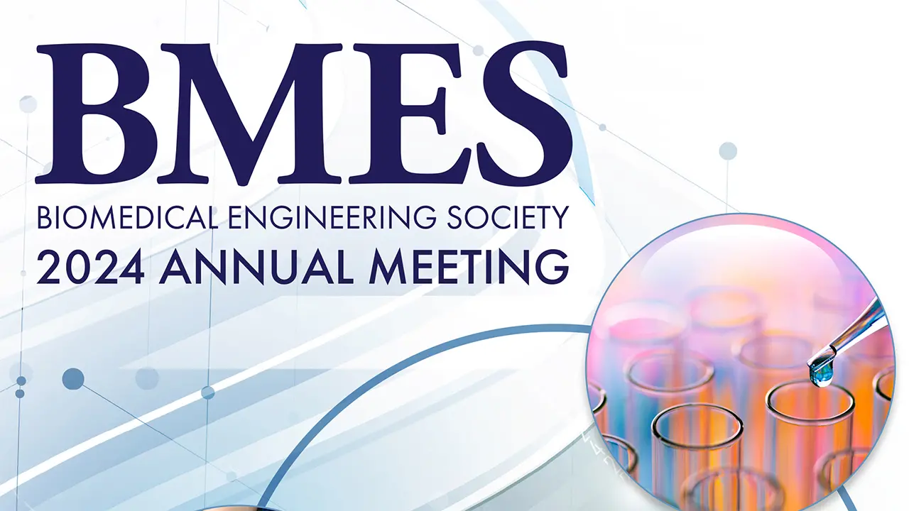Biomedical Engineering Society 2024 Annual Meeting
