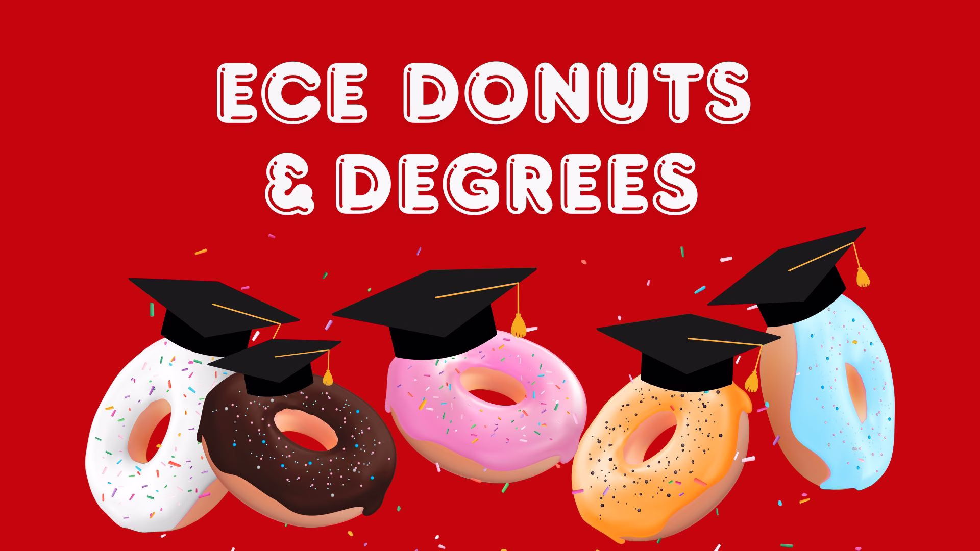 ECE Donuts & Degrees