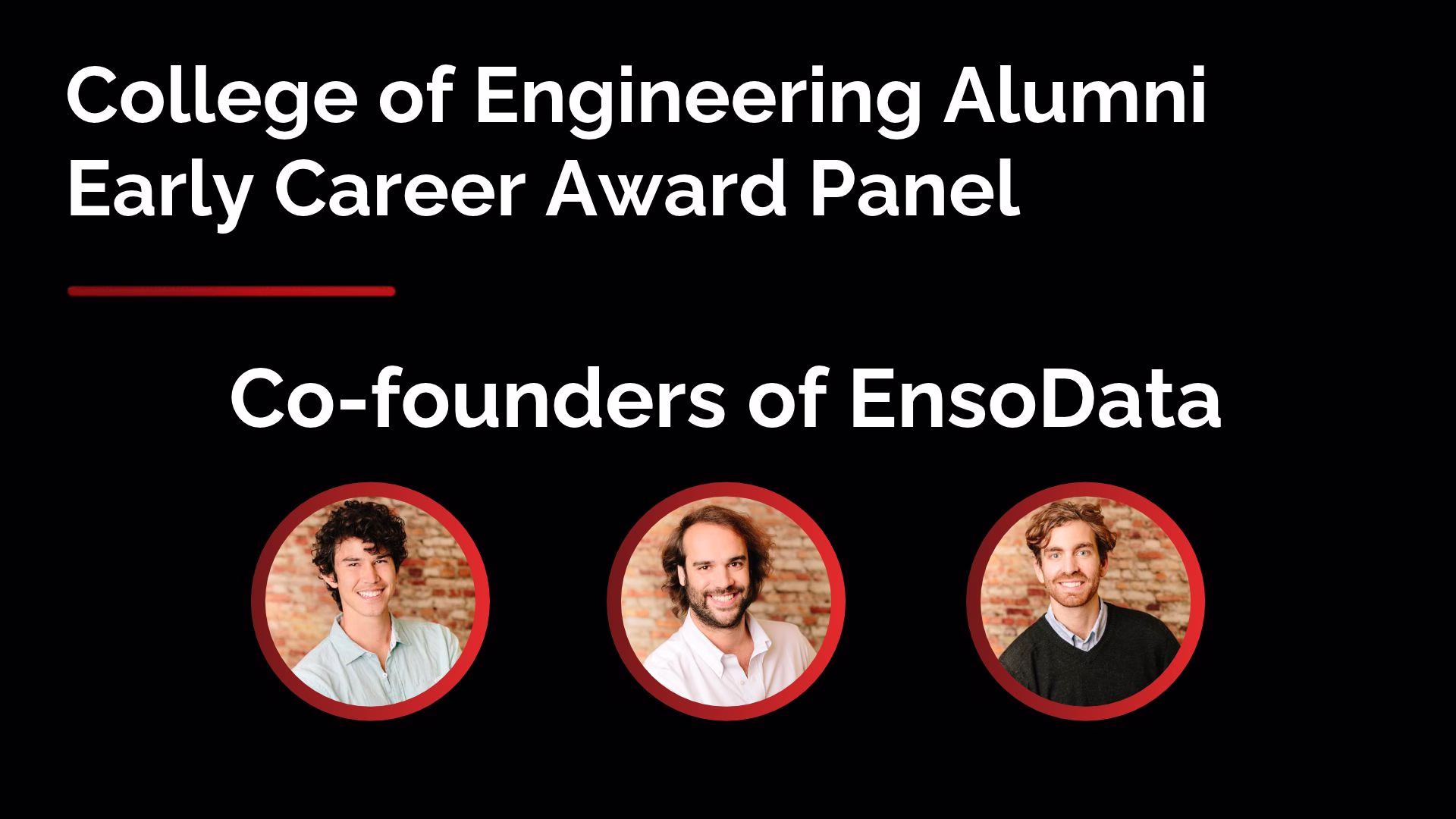 College of Engineering Alumni Early Career Award Panel - Co-founders of EnsoData
